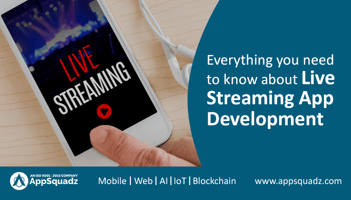 Live Streaming App Development