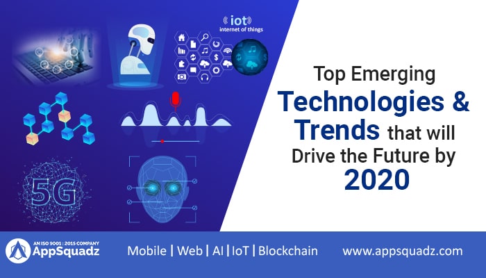 Emerging Technologies & Trends