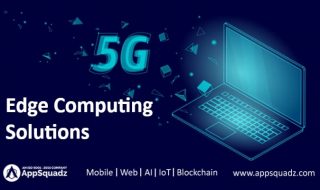 Edge Computing Solutions