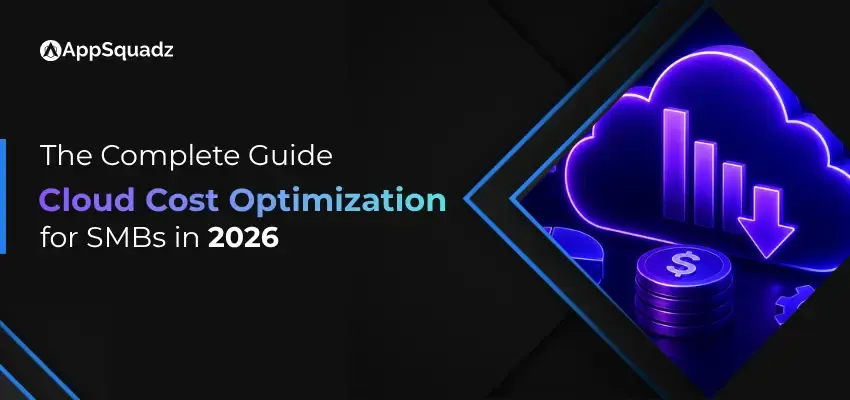 Guide to Cloud Cost Optimization for SMBs
