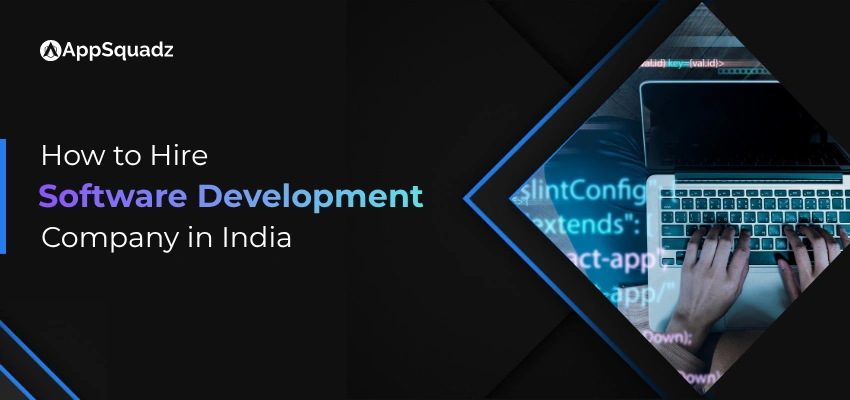 hire software development company in india